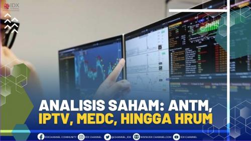 Analisis Saham ANTM IPTV MEDC Hingga HRUM