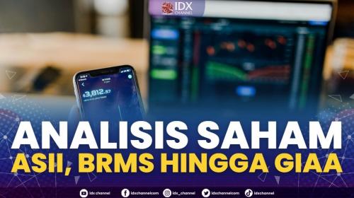 Analisis Saham ASII BRMS Hingga GIAA