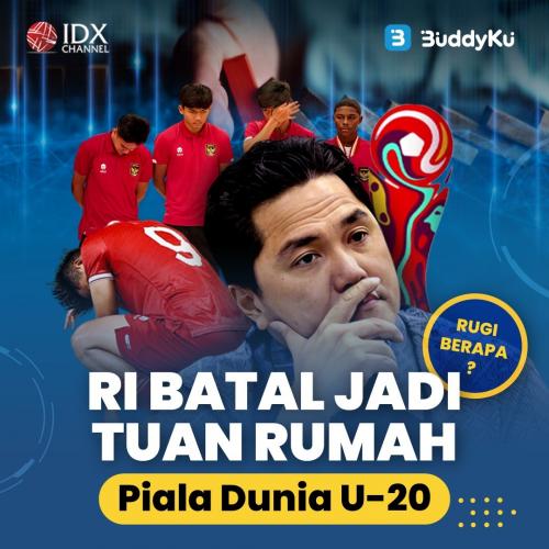 RI Batal Jadi Tuan Rumah Piala Dunia U 20 Rugi Berapa