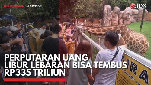 Perputaran Uang Libur Lebaran Bisa Tembus Rp335 Triliun