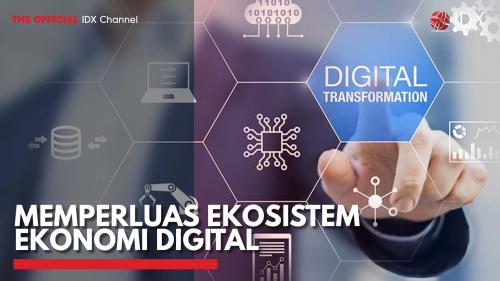 Memperluas Ekosistem Ekonomi Digital