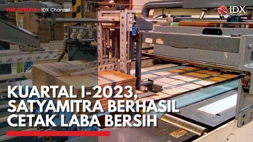 Kuartal I Satyamitra Berhasil Cetak Laba Bersih