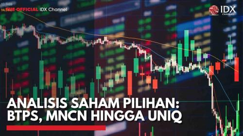 Analisis Saham Pilihan Btps Mncn Hingga Uniq