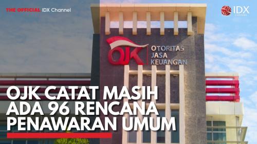 Ojk Catat Masih Ada Rencana Penawaran Umum