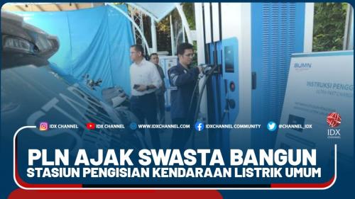 PLN Ajak Swasta Bangun Stasiun Pengisian Kendaraan Listrik Umum