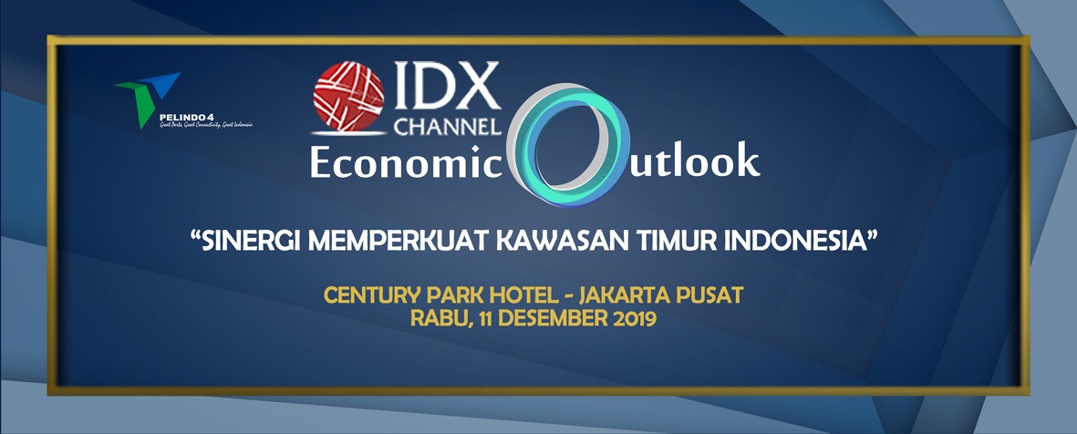 IDX CHANNEL OUTLOOK : SINERGI MEMPERKUAT EKONOMI INDONESIA TIMUR. (Foto: IDX CHANNEL)