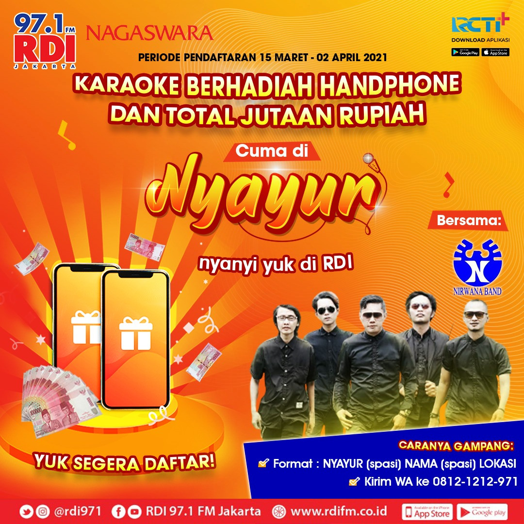 RDI 97.1 FM Jakarta x Nirwana Band Gelar Karaoke Berhadiah 8 Ponsel & Jutaan Rupiah, Daftar di Sini! (FOTO:MNC Media)