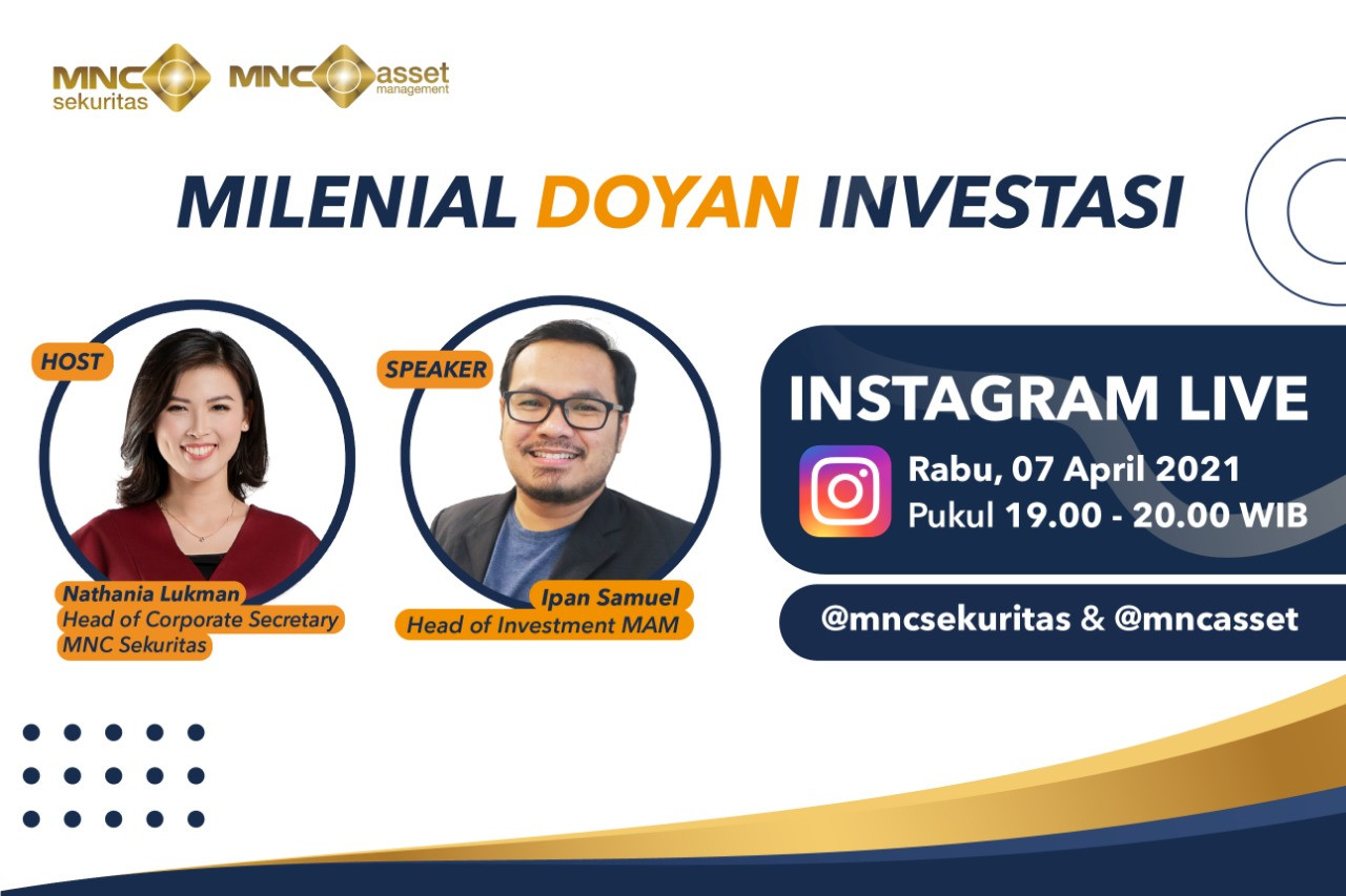 Simak Tips Investasi untuk Milenial dari MNC Sekuritas x MNC Asset di Instagram Live! (Foto: (MNC Media)