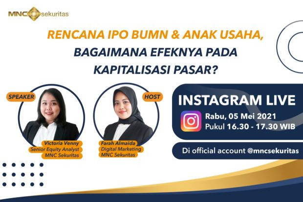 IPO 14 BUMN Potensi Cuan? Simak Instagram Live MNC Sekuritas Pukul 16.30 WIB (FOTO: MNC Media)