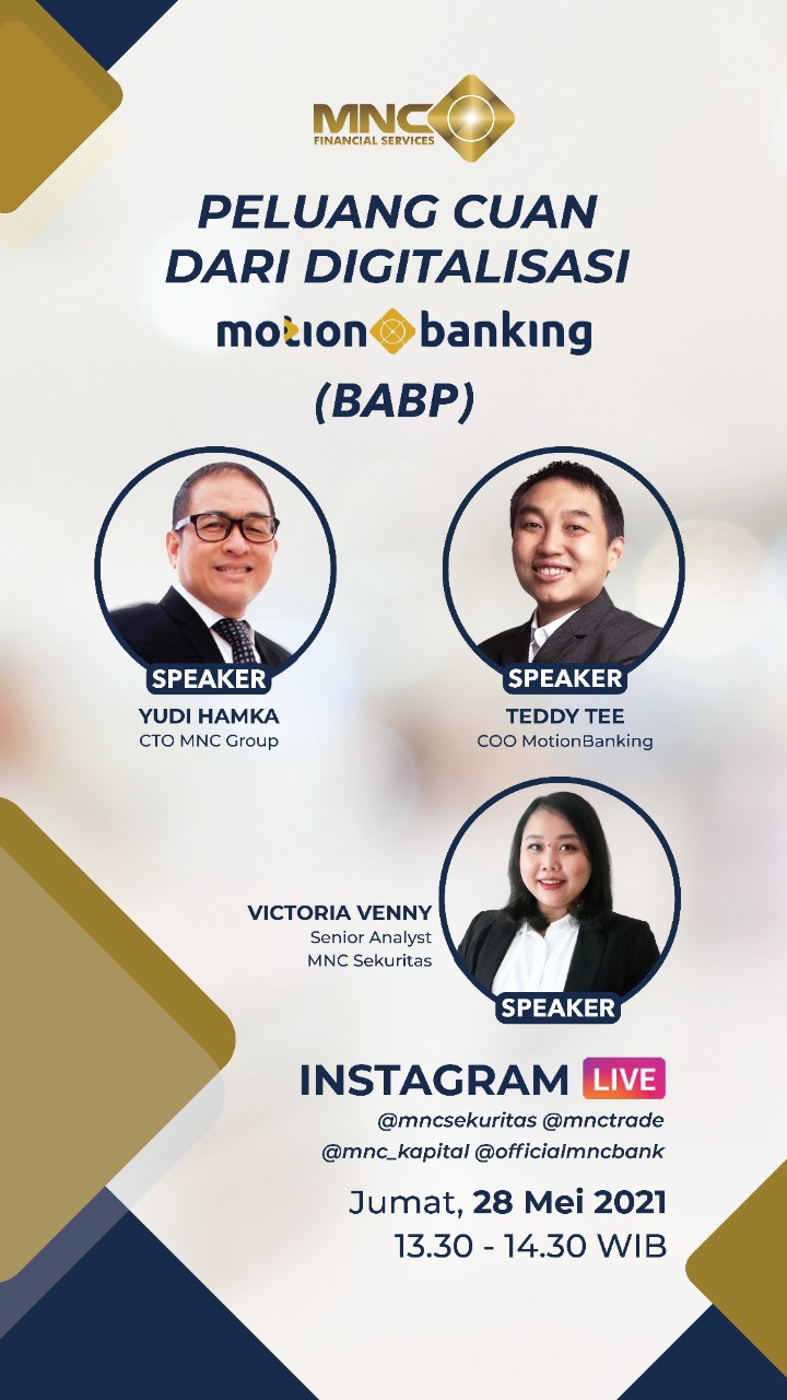 Saksikan! Instagram Live Pukul 13.30, Peluang CUAN Digitalisasi Motion Banking  (FOTO:MNC Media)