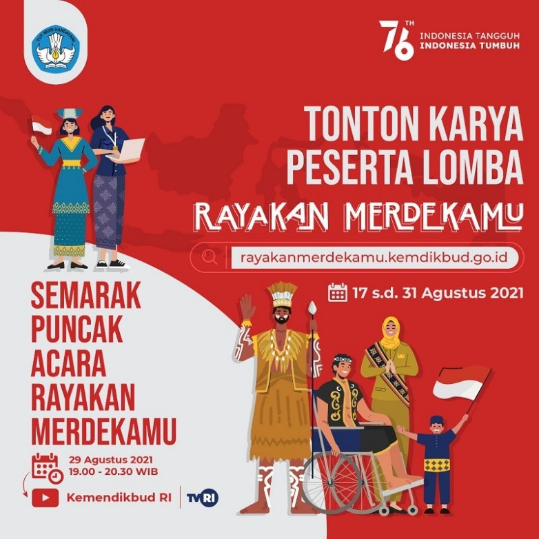 Rayakan Bulan Kemerdekaan dengan â€˜RayakanMerdekamuâ€™. (Foto: Kemdikbud)