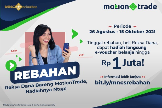 Beli Reksa Dana di MotionTrade Dapat e-Voucher hingga Rp1 Juta, Unduh Aplikasinya di Sini Sekarang! (FOTO:MNC Media)