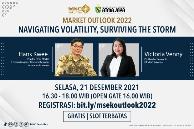 Cari Peluang Cuan di 2022! Simak Market Outlook MNC Sekuritas x Universitas Atma Jaya. (Foto: MNC Media)