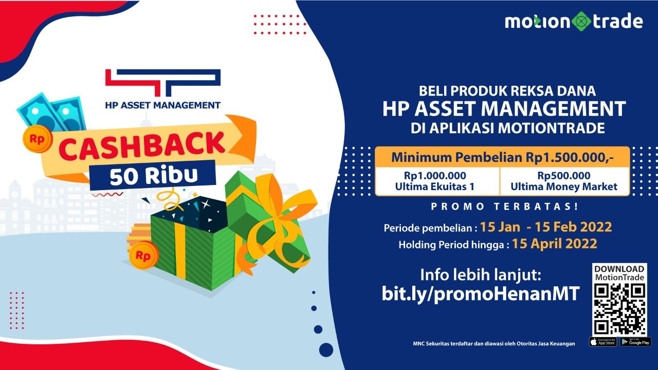 Mau Dapat Cashback? Ini Cara Beli Reksa Dana Henan Putihrai AM di MotionTrade. (Foto: MNC Media)