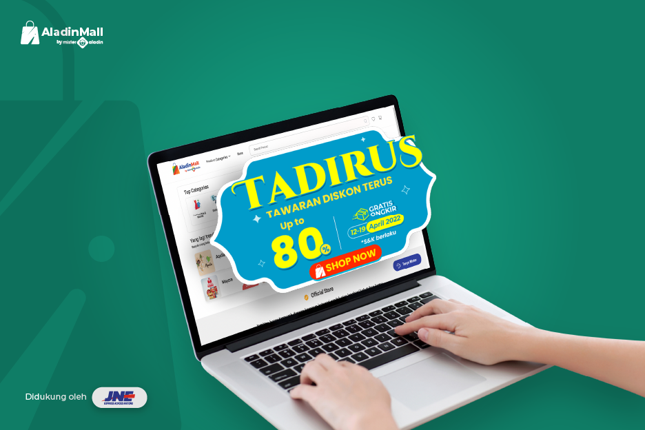 Besok Terakhir! Yuk Serbu Produk Incaran Pakai Promo Tadirus di AladinMall by Mister Aladin. (Foto: MNC Media)