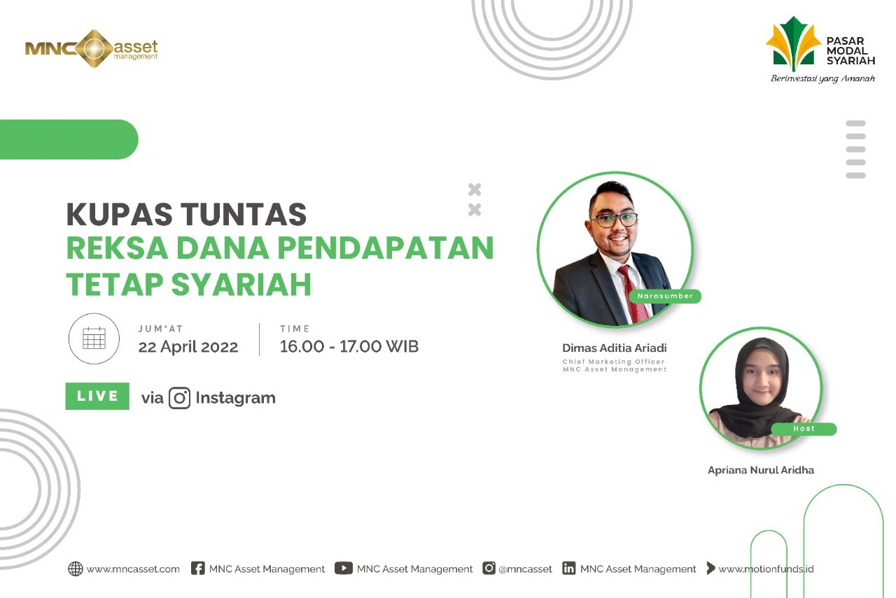 MNC AM Kupas Tuntas Reksa Dana Pendapatan Tetap Syariah di IG Live Sore Ini (FOTO: MNC Media)