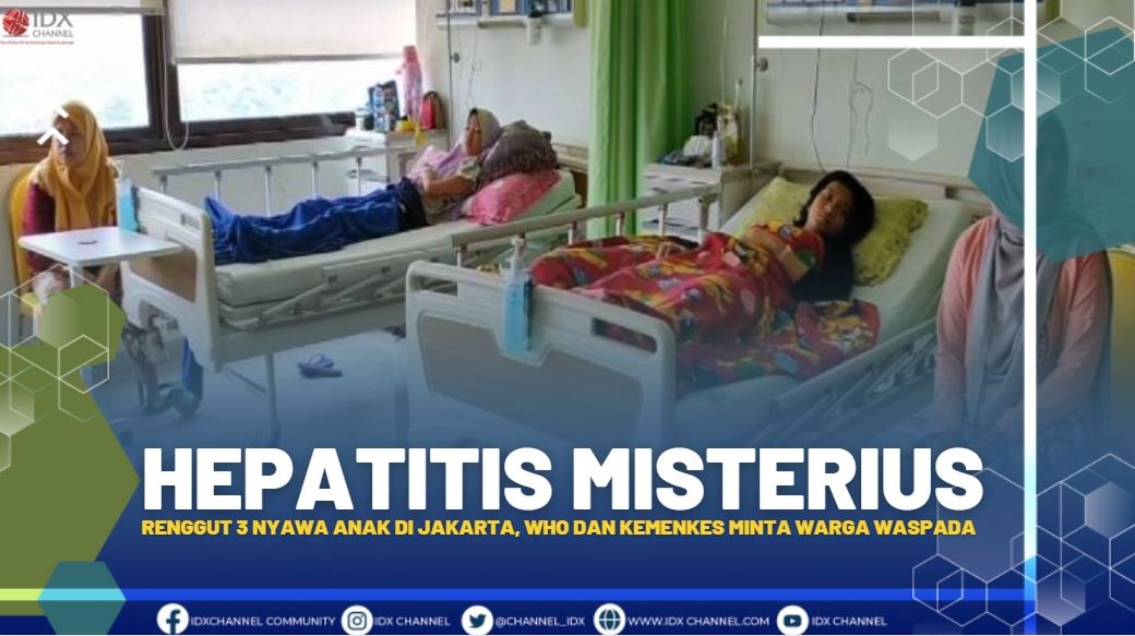 Kasus hepatitis misterius dilaporkan telah menyebabkan tiga orang anak meninggal dunia.