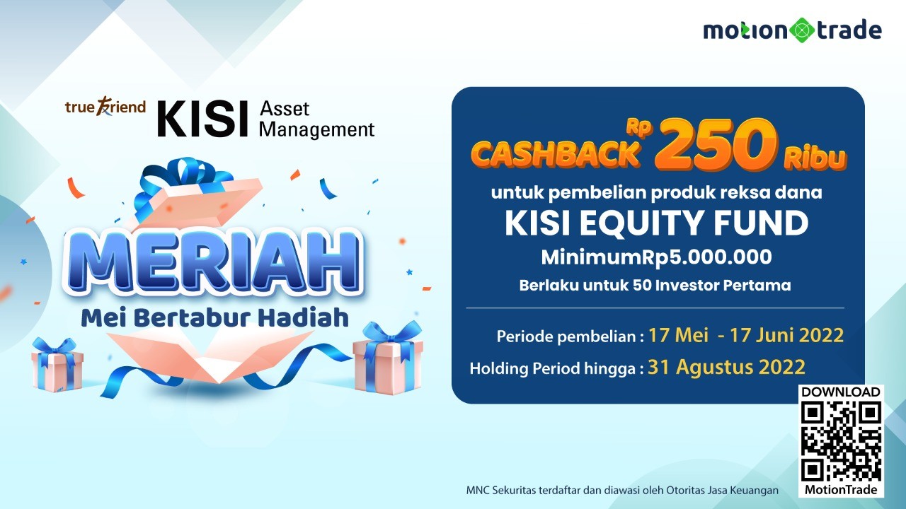 Yuk Ikutan, MNC Sekuritas dan KISI AM Gelar Mei Bertabur Hadiah (MERIAH). (Foto: MNC Media)