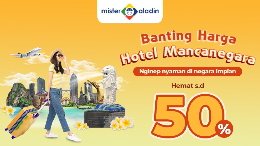 Banting Harga! Pesan Hotel di Mister Aladin Ada Diskon hingga 50 Persen (foto: MNC Media)