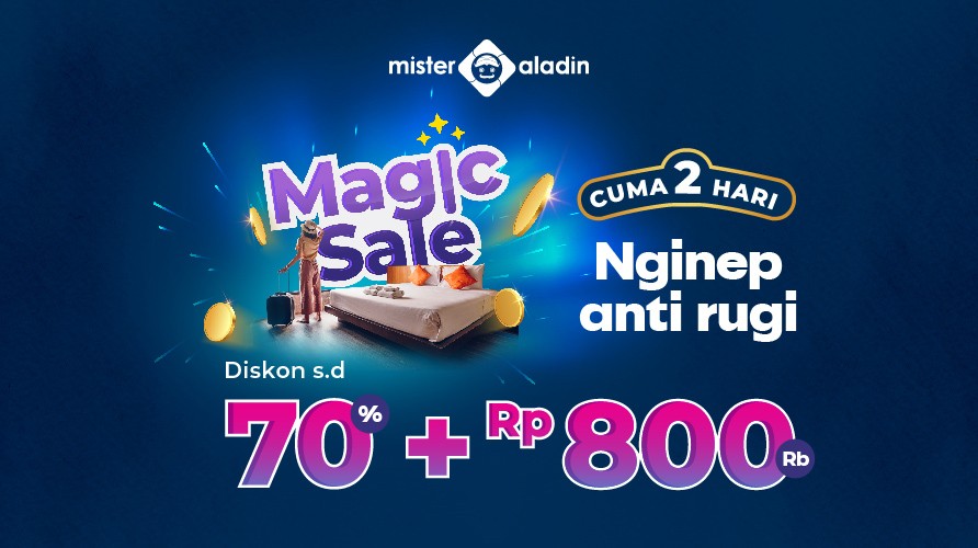 Jangan Lewatkan Magic Sale Mister Aladin, Ada Diskon Hotel 70 Persen + Rp800 Ribu (Dok.MNC)