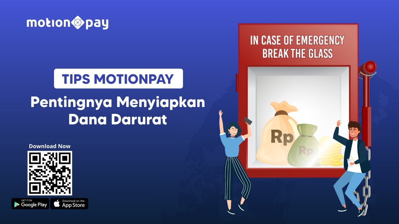 Tips MotionPay: Pentingnya Menyiapkan Dana Darurat. (Foto: MNC Media)