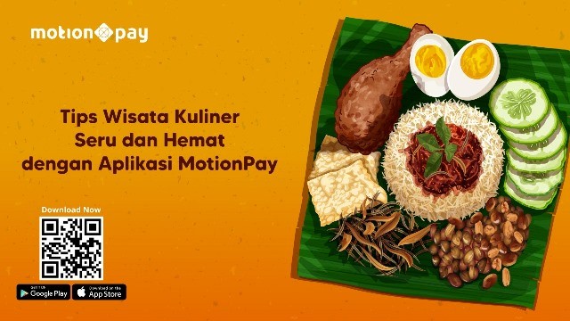 Aplikasi MotionPay Bikin Wisata Kuliner Lebih Hemat, Ini Tipsnya! (Foto: MNC Media)