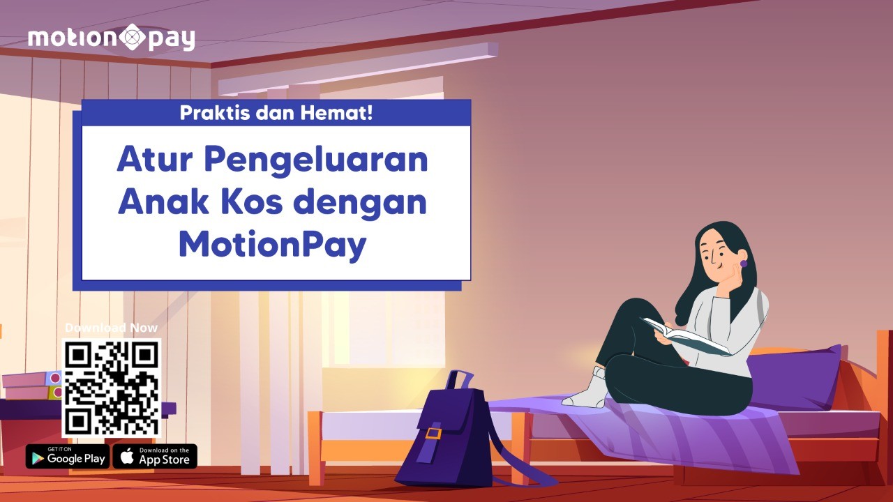 Atur Pengeluaran Anak Kos dengan MotionPay, Praktis dan Hemat! (FOTO: MNC Media)