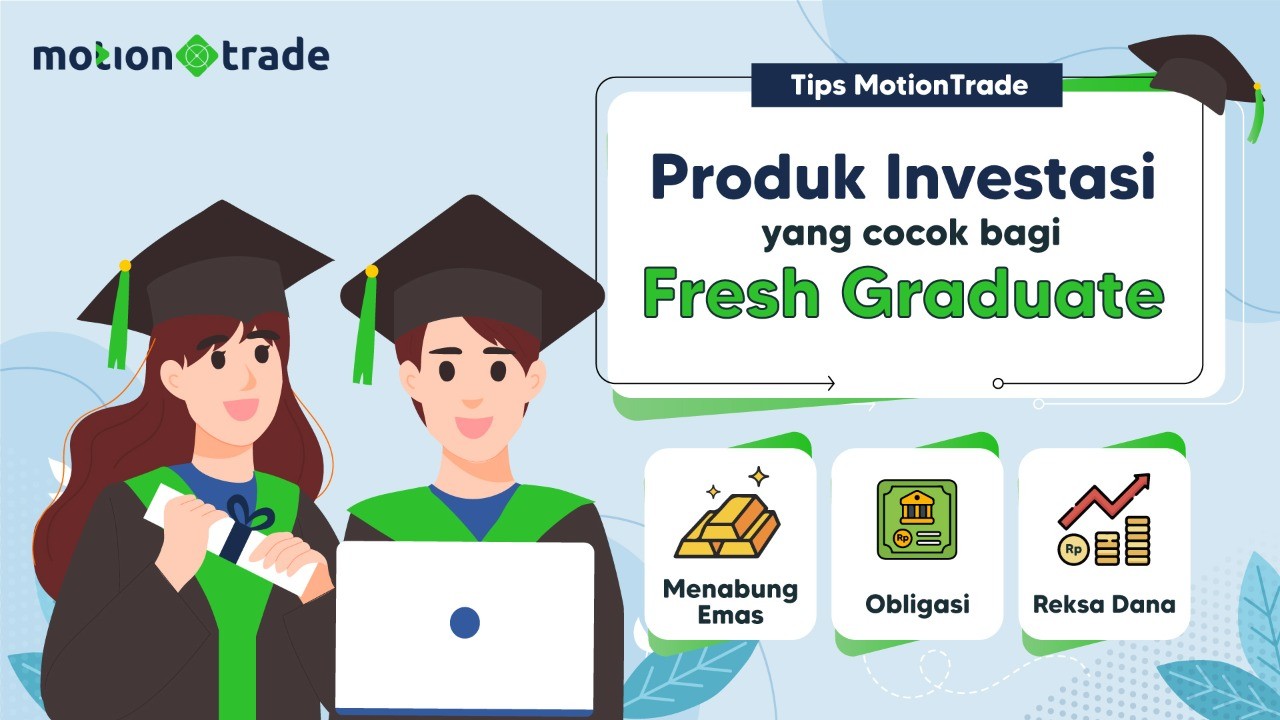 Berikut Tips MotionTrade untuk Pilih Investasi yang Cocok bagi Fresh Graduate  (Dok.MNC)