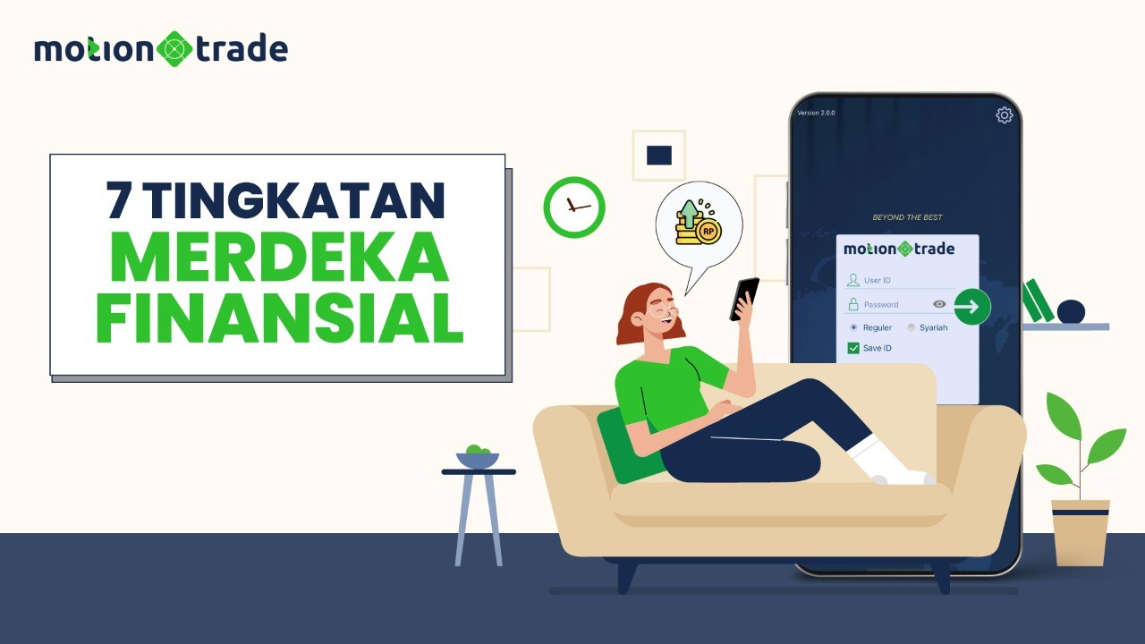 Simak Tujuh Tingkatan Merdeka Finansial dan Mulai Berinvestasi dengan MotionTrade. (Foto: MNC Media)