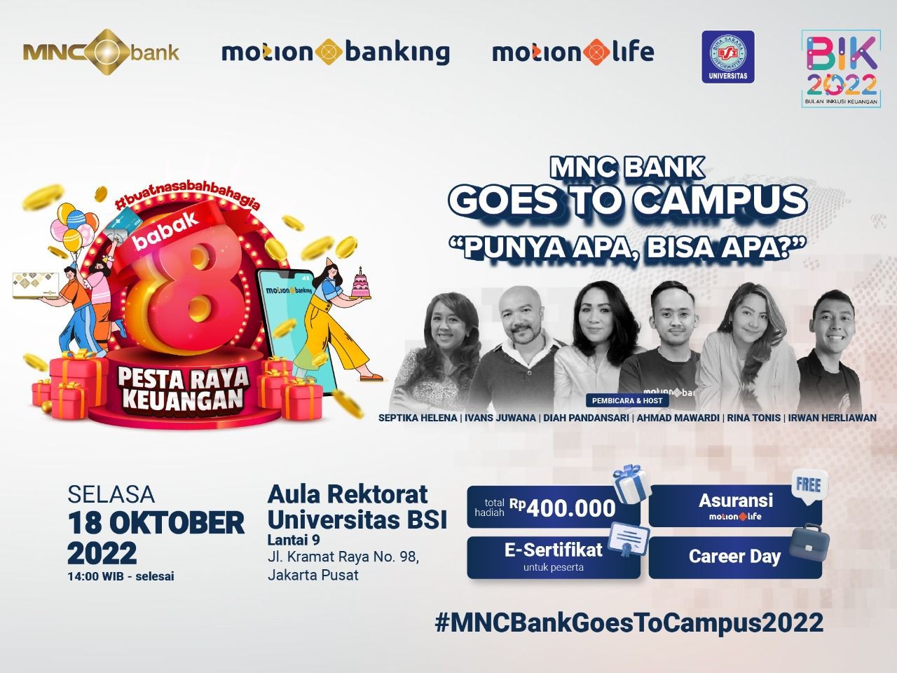 sepanjang bulan Oktober 2022 MNC Bank akan menggelar berbagai kegiatan yang #BuatNasabahBahagia.