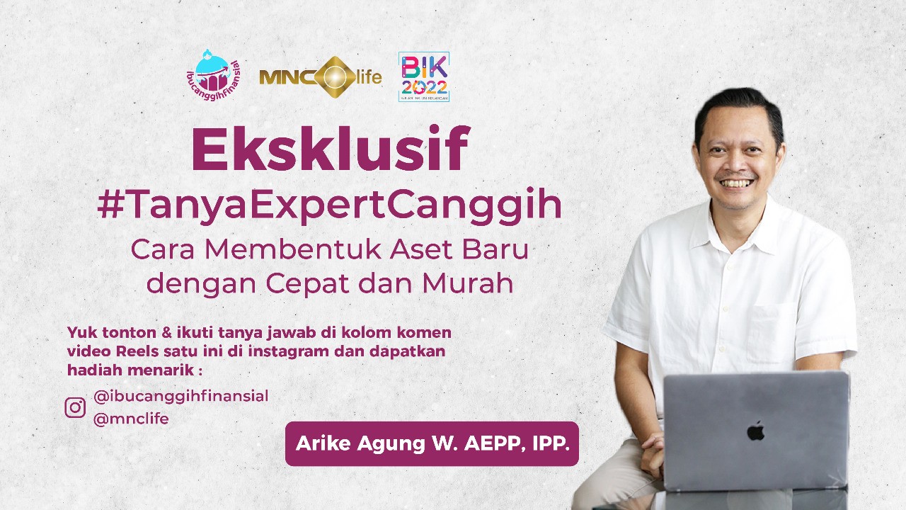 Sambut Hari Asuransi,  MNCLife Gandeng Ibu Canggih Financial Gelar Tanya Expert Canggih (foto: MNC Media)