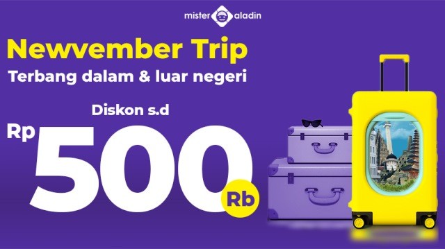 Mau Terbang Tapi Takut Bokek? Ada Diskon Besar-besaran di Mister Aladin (Foto: MNC Media)