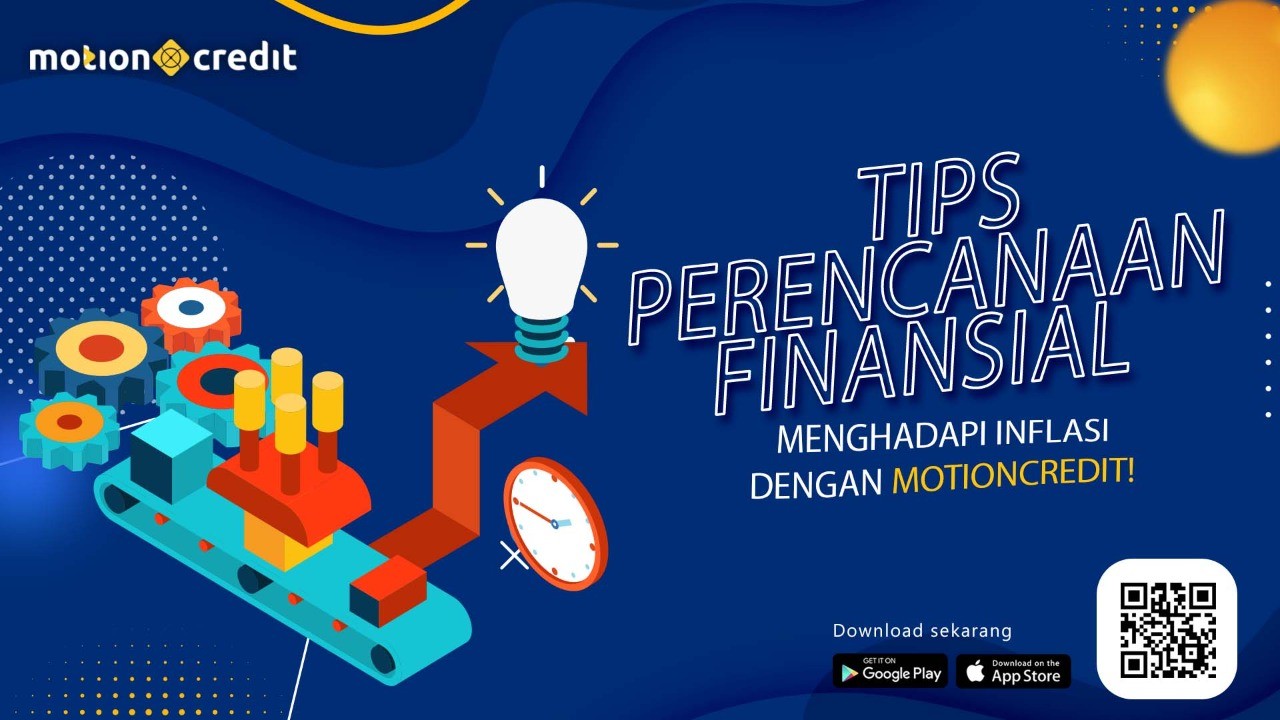Hadapi Inflasi Global, Ini Tips Perencanaan Finansial dari MotionCredit (Dok.MNC)