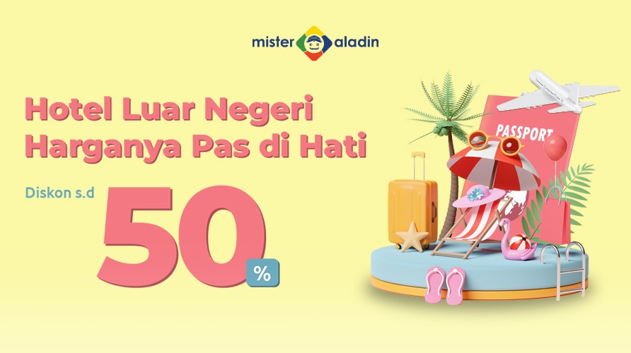 Mau Nginep di Luar Negeri tanpa Bikin Dompet Khawatir? Ambil Diskon Hotel di Mister Aladin (FOTO:MNC Media)