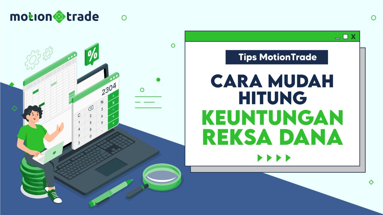 Tips dari MotionTrade Cara Hitung Keuntungan Reksa Dana (FOTO: MNC Media)