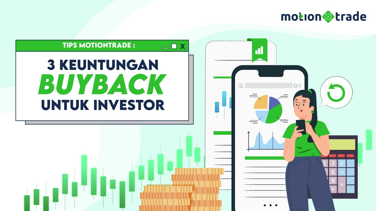 Tips MotionTrade: Ketahui Tiga Keuntungan Buyback untuk Investor. Foto: MNC Media.