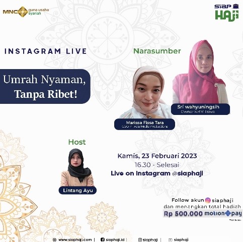 Mau Umrah Nyaman Tanpa Ribet, Ayo Ikuti Program SIAP HAJI (Foto: MNC Media)