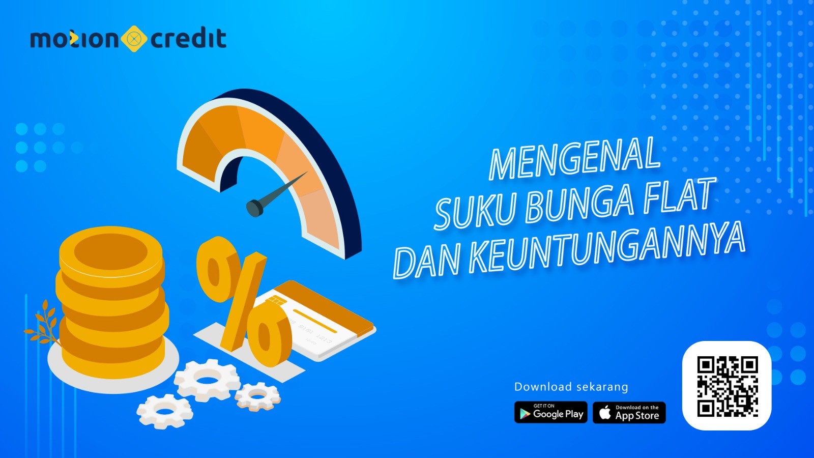 Bagaimana Keuntungan Suku Bunga Flat? Simak Tips MotionCredit (Foto: MNC Media)