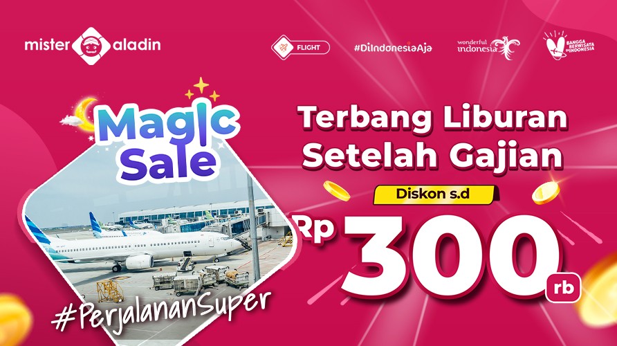 Diskon Terbang Se-Indonesia hingga Rp300 Ribu Berlaku sampai Besok, Pesan Sekarang di Mister Aladin