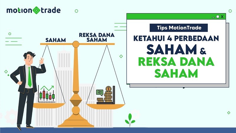 Tips MotionTrade: Kenali Empat Beda Antara Saham Dan Reksa Dana Saham