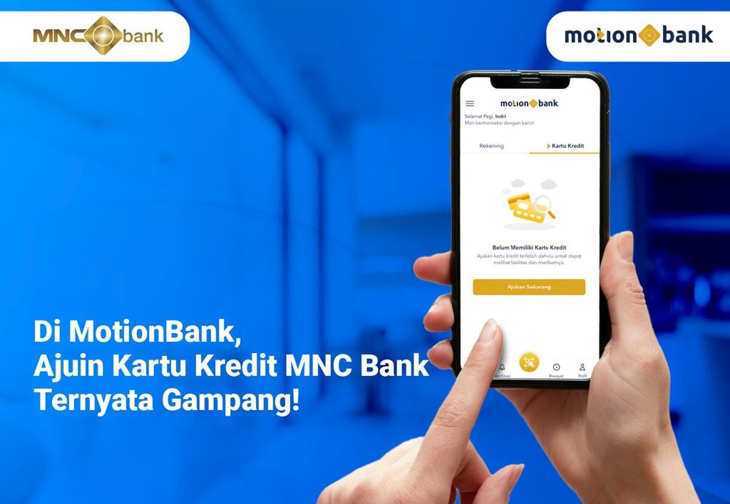 Syarat dan Cara Pengajuan Kartu Kredit Kartu Kredit MotionBank, Mudah dan Tidak Ribet. (Foto: MNC Media)