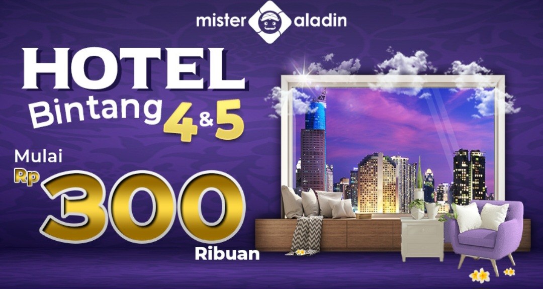 Nginep di Hotel Mewah Mulai dari Rp300 Ribuan, Yuk Booking di Mister Aladin! (FOTO:MNC Media)