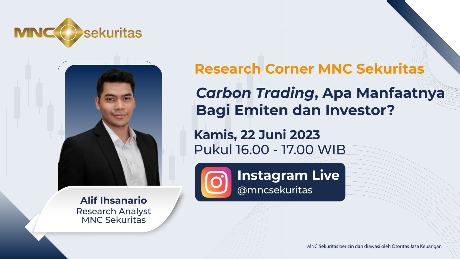 Saksikan IG Live MNC Sekuritas: Carbon Trading, Apa Manfaatnya bagi Emiten dan Investor? (FOTO:MNC Media)