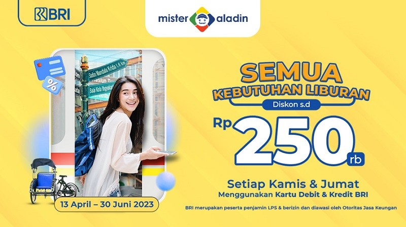 Promo Semua Kebutuhan Liburanmu dari Mister Aladin, Ada Diskon hingga Rp250 Ribu (Foto MNC Media)