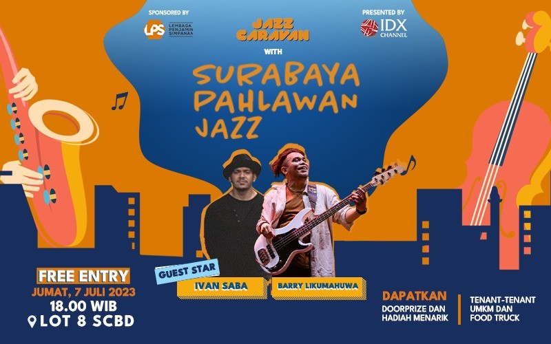 Sobat Investor, Yuk Saksikan Jazz Caravan LPS with Surabaya Pahlawan Jazz. (Foto: MNC Media)