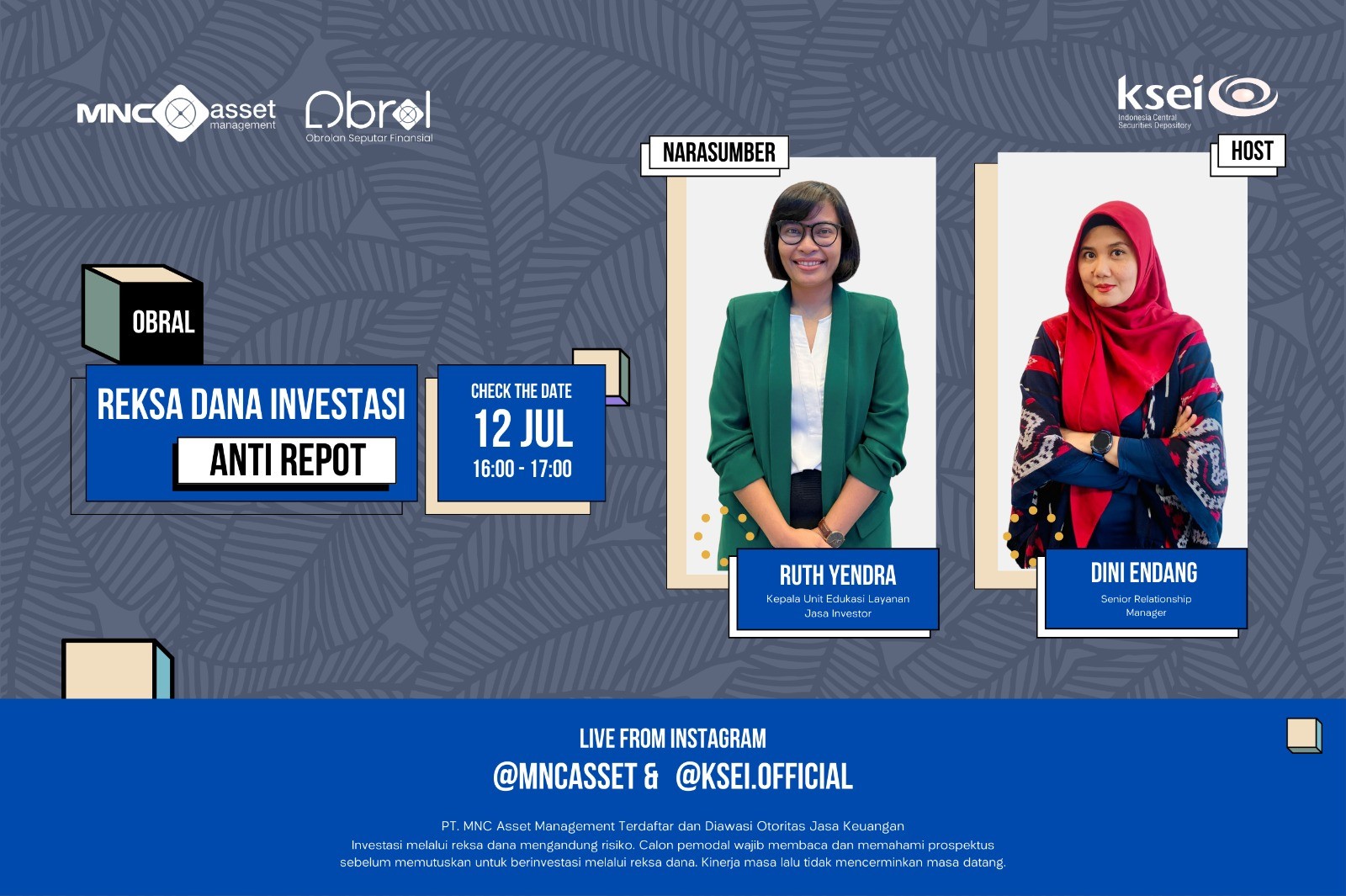 Yuk Saksikan IG Live MNC Asset x KSEI Reksa Dana Investasi Anti Repot. (Foto: MNC Media)