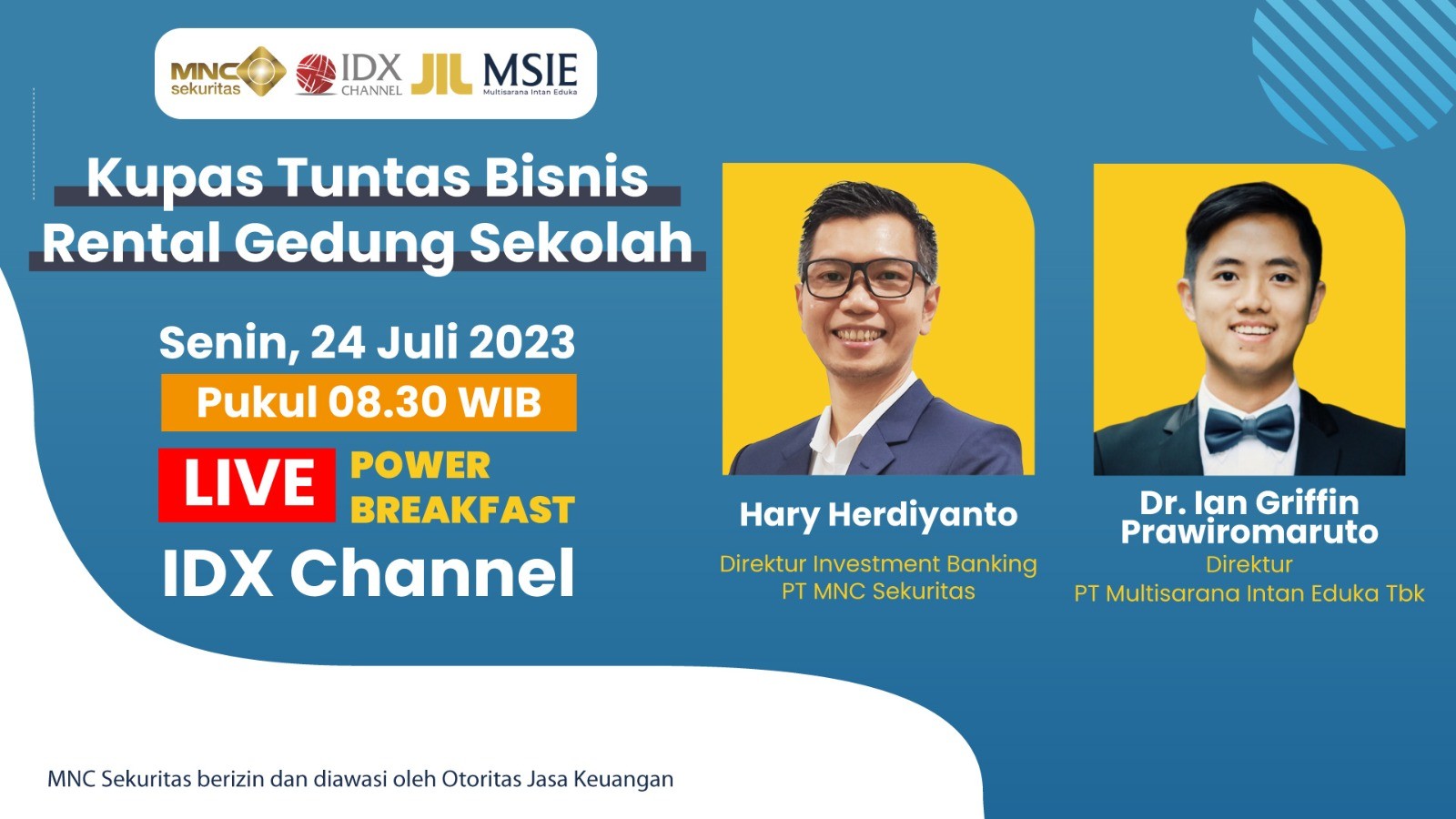 Talkshow IDX Channel: Bisnis Rental Gedung Sekolah Bersama MSIE dan MNC Sekuritas. Foto: MNC Media.