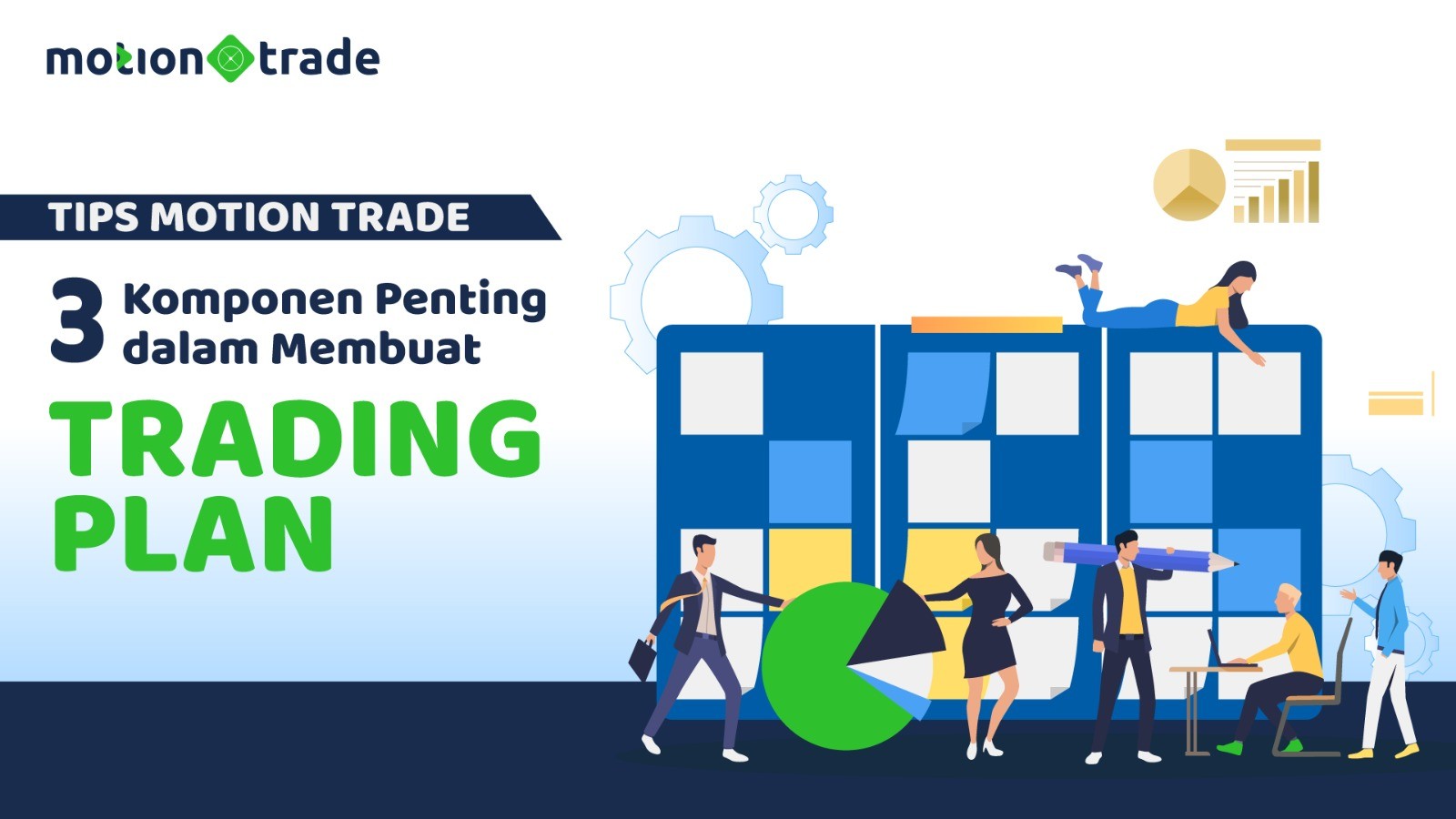 Tips MotionTrade: Ini Tiga Komponen Penting dalam Trading Plan (FOTO:MNC Media)