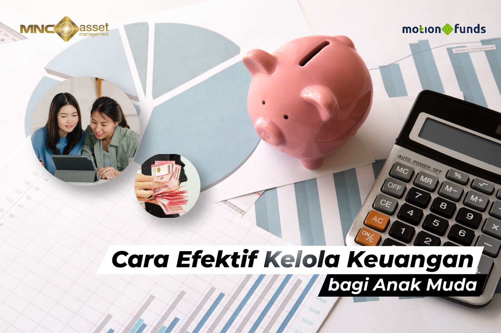 Begini Cara Efektif Kelola Keuangan Bagi Anak Muda ala MNC Asset Management (foto: MNC Media)