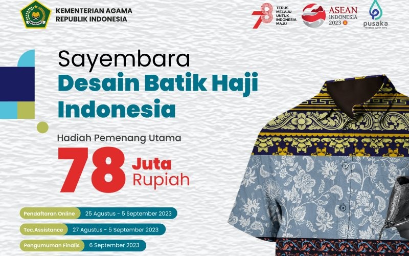 Direktorat Jenderal Penyelenggaraan Haji dan Umrah Kementerian Agama  menggelar Sayembara Desain Batik Haji Indonesia.